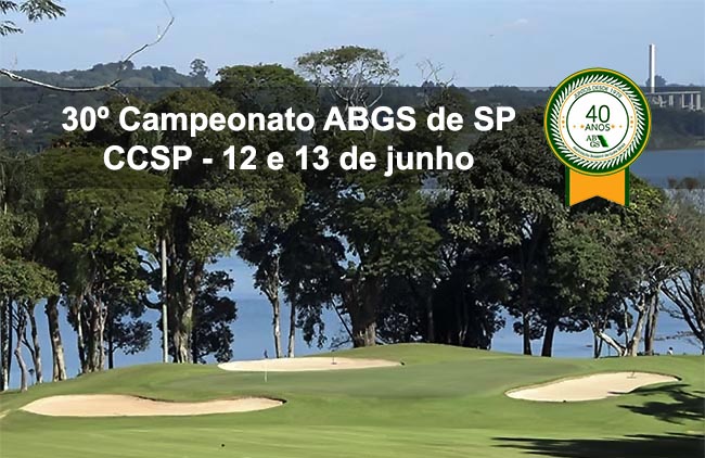 Não perca o 30º Campeonato ABGS de Golfe Sênior de SP, dias 12 e 13 de junho