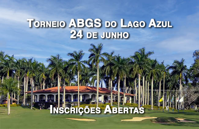 Ainda dá tempo de participar do Torneio ABGS do Lago Azul, nesta 5ª feira, 24 de junho