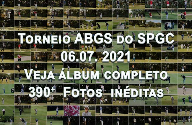 Já está no ar o álbum de fotos completo do Torneio ABGS do São Paulo GC 2021