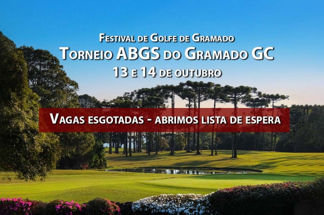 Vagas esgotadas para o Torneio ABGS do Gramado Golf Club, dias 13 e 14 de outubro