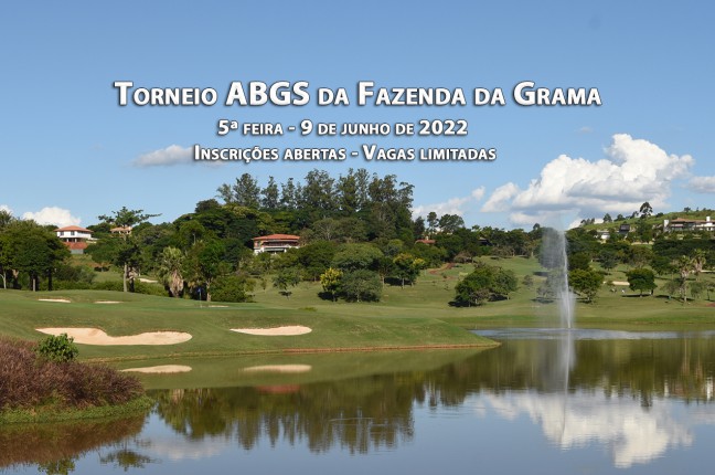 Abertas as inscrições para o 9º Torneio ABGS da Fazenda da Grama. Vagas limitadas!
